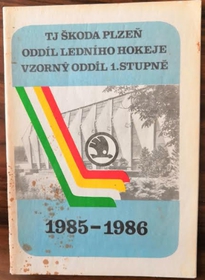 Ročenka oddílu ledního hokeje TJ Škoda Plzeň 1985-1986